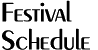 Festival Schedule